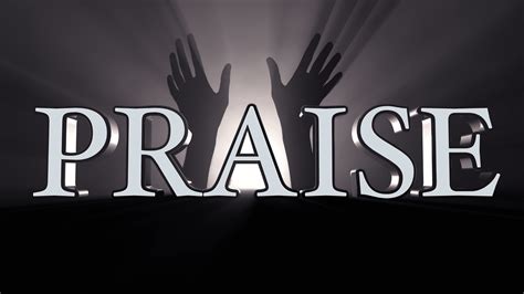 Praise .